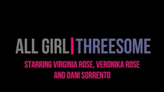 All Girl Threesome- Full 3 Part Clip