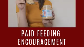 Paid Feeding Encouragement [Audio Only]