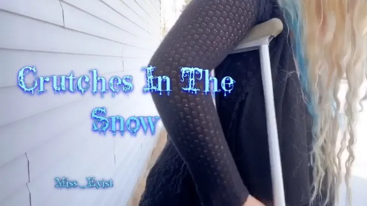 Crutches In The Snow