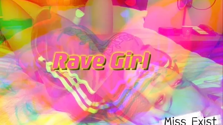 Rave Girl