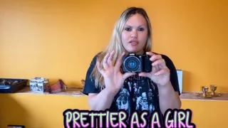 Prettier As A Girl