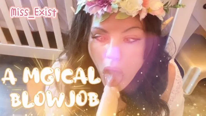 A Magical Blowjob