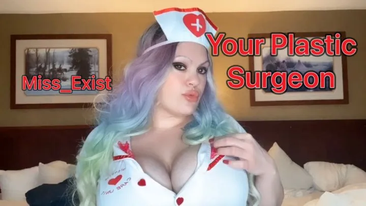 Your Plastic Surgeon