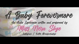 Baby Forevermore (Audio Experience)