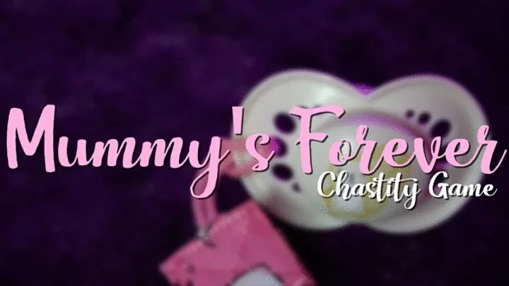 Mummy's Forever Chastity Game