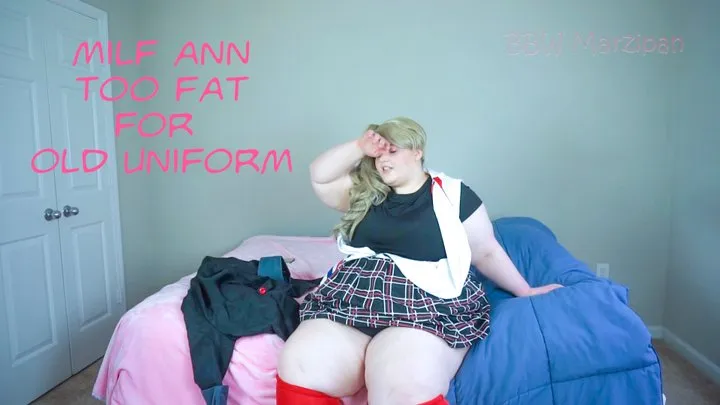 MILF Ann Too Fat For Old Uniform!