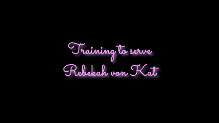 Training to serve Rebekah von Kat