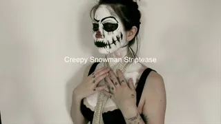 66 - Creepy Snowman Striptease