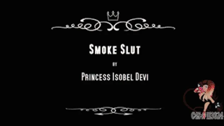 Smoke Slut