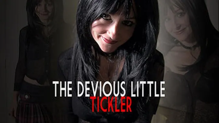 The Devious Little Tickler