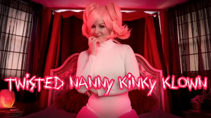 Twisted Nanny Kinky Klown