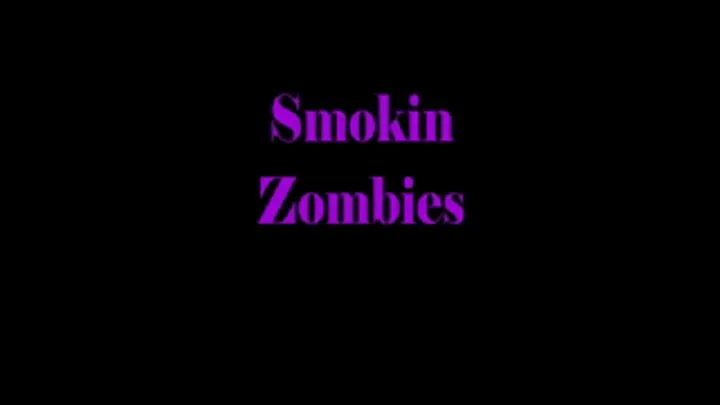 Smoking Zombie