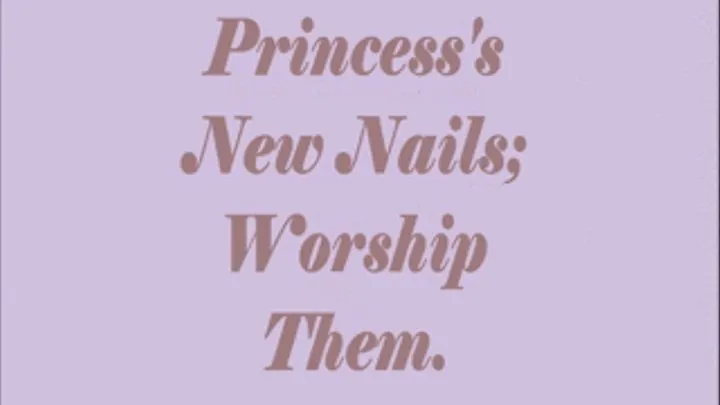 Princess Nails- Acrylic Nail Worship/ ASMR