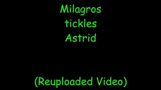 Milagros tickles Astrid (reuploaded video)