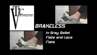 Brakeless on a Hill with Gray Baller Flats and Lace Flats