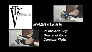 Brakeless on a Hill with Athletic Slip Ons and Blue Canvas Flats