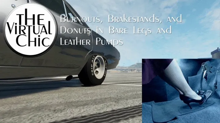 Burnouts, Brakestands, and Donuts in Bare Legs and Leather Pumps