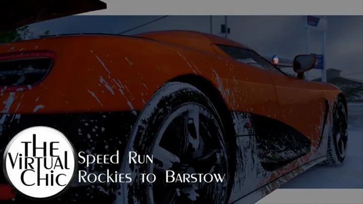 Speed Run: Rockies to Barstow