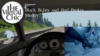 Black Tights and Bad Brakes Medley