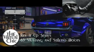 Rev it Up Series: 65 Mustang and Stiletto Boots