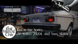 Rev it Up Series: 75 Volvo 242DL and Vans Sk8Hi