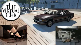 Punishing That Car in Ankle Strap Stiletto Pumps