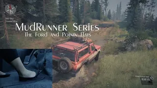 MudRunner Series: The Ford and Pointy Flats