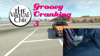 Groovy Cranking 3