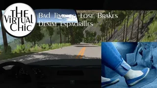 Bad Time to Lose Brakes Denim Espadrilles