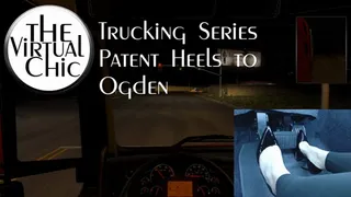 Trucking Series: Patent Heels to Ogden