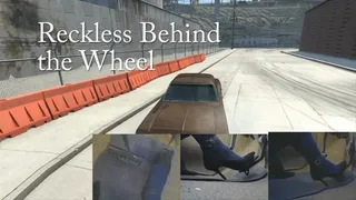 Reckless Behind the Wheel