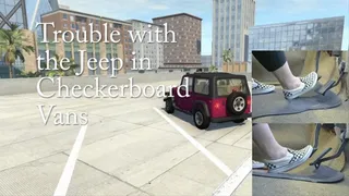 Trouble with the Jeep in Checkerboard Vans