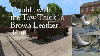 Trouble with the Tow Truck in Brown Leather Flats