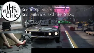 Rev it Up Series: Red Stilettos and the Stang