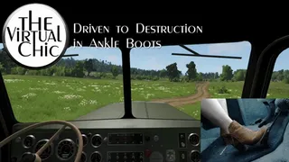 Driven to Destruction in Ankle Boots