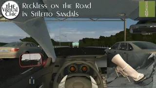 Reckless on the Road in Stiletto Sandals