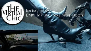 Racing Series: BMW M5 and Nine West Boots