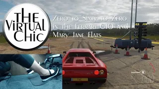 Zero to Sixty to Zero in the Ferrari GTO and Mary Jane Flats
