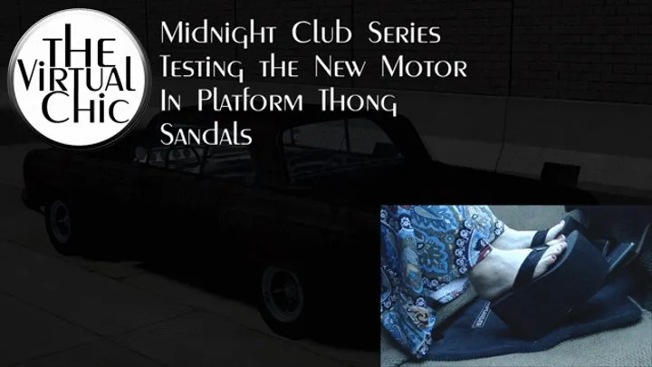 Midnight Club Series: Testing the New Motor in Platform Thong Sandals