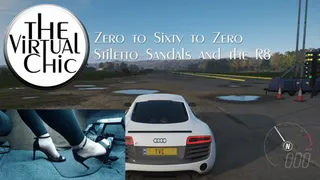 Zero to Sixty to Zero Stiletto Sandals and the R8