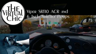 Viper SRT10 ACR and 6 Inch Stiletto Pumps