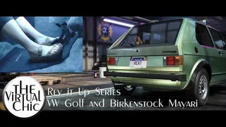 Rev it Up Series: VW Golf and Birkenstock Mayari