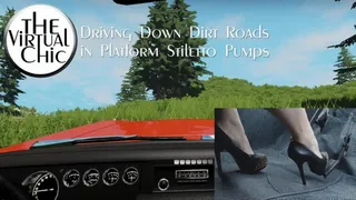 Driving Down Dirt Roads in Platform Stiletto Pumps
