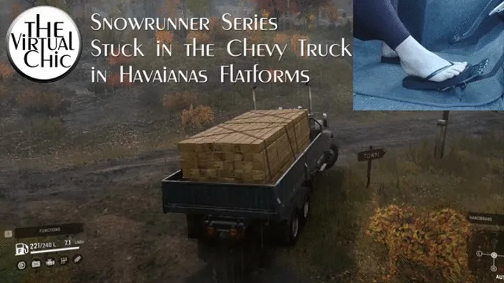 Snowrunner Series: Stuck in the Chevy Truck in Havaianas Flatforms