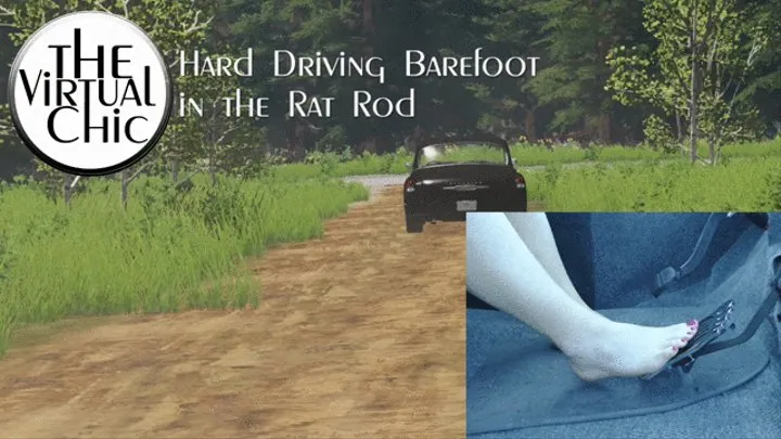 Hard Driving Barefoot in the Rat Rod