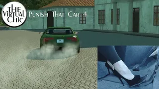 Punish That Car 4