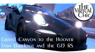 Grand Canyon to the Hoover Dam Barefoot and the GT3 RS