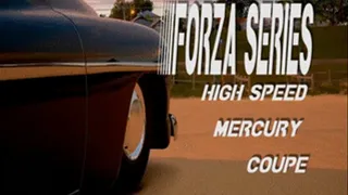 Forza Series: High Speed Mercury Coupe
