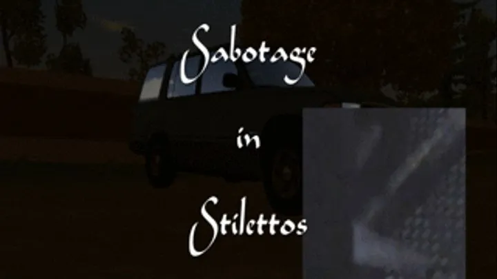 Sabotage in Stilettos