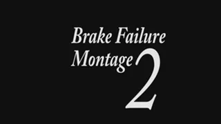 Brake Failure Montage 2